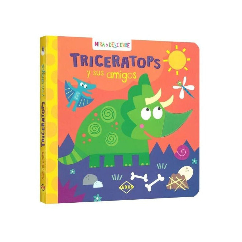 Mira Y Descubre Triceratops Y Sus Amigos / Lexus