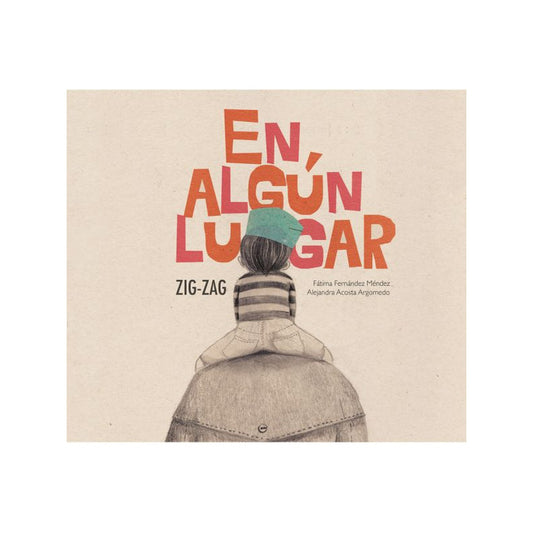 En ALGún Lugar (tapa Dura) / Fátima Fernández