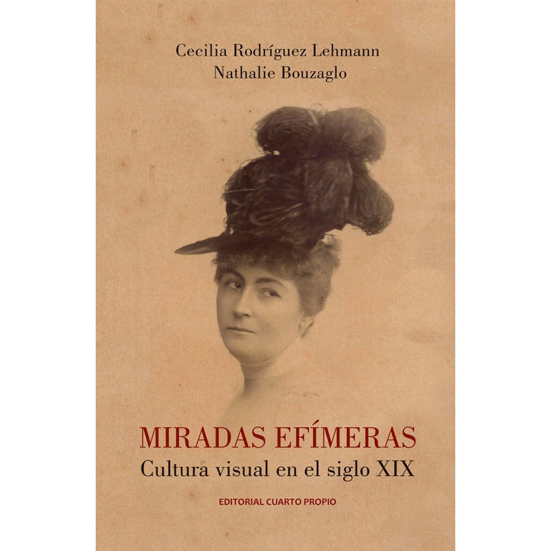 Miradas Efimeras / Rodriguez Y Bouzaglo