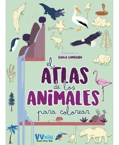 El Atlas De Los Animales Para Colorear (tapa Dura) / Vv Kids