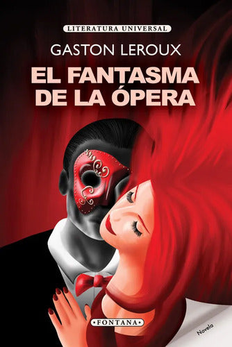 El Fantasma De La Ópera / Gaston Leroux