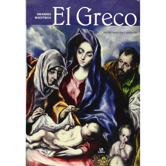 El Greco Grandes Maestros / Palma Martínez-burgos