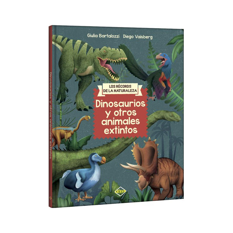 Dinosaurios Y Otros Animales Extintos / Lexus