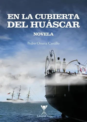 En La Cubierta Del Huáscar / Pedro Orueta