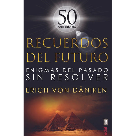 Recuerdos Del Futuro / Erich Von Daniken