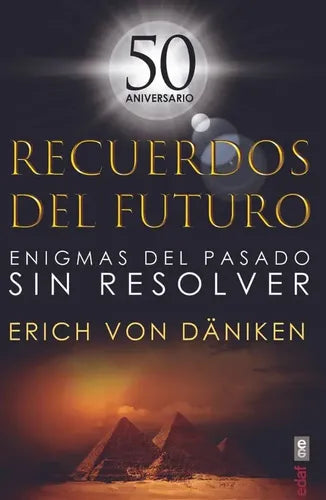Recuerdos Del Futuro / Erich Von Daniken