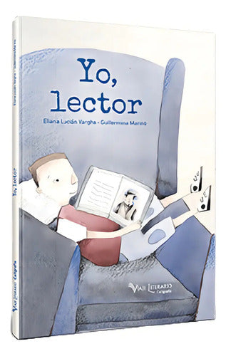 Yo, Lector (tapa Dura) / Eliana Lucián Vargha
