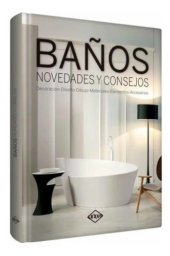 Baños Novedades Y Consejos (tapa Dura) / Lexus
