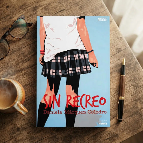 Sin Recreo / Daniela Marquez Colodro