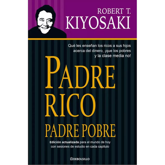 Padre Rico Padre Pobre / Robert Kiyosaki