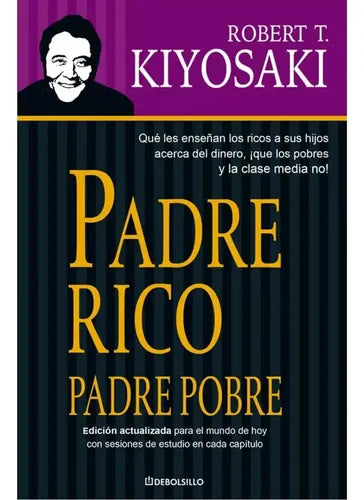 Padre Rico Padre Pobre / Robert Kiyosaki