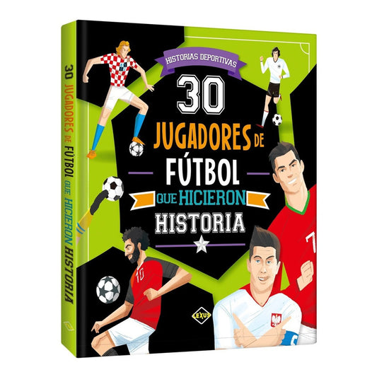 30 Jugadores De Futbol Que Hicieron Historia (td) / Lexus