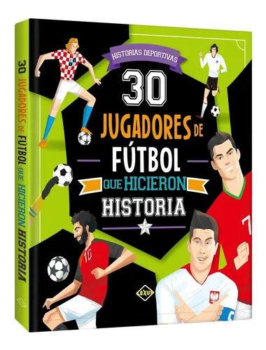 30 Jugadores De Futbol Que Hicieron Historia (td) / Lexus