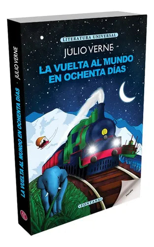 La Vuelta Al Mundo En Ochenta Días / Julio Verne