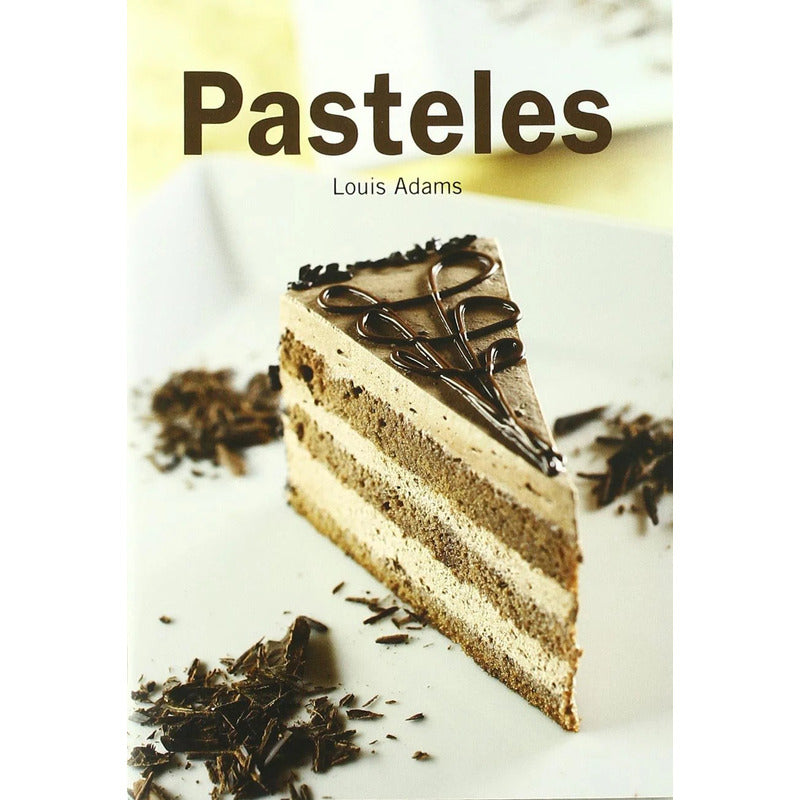 Pasteles / Louis Adams