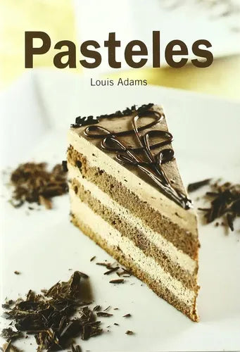 Pasteles / Louis Adams