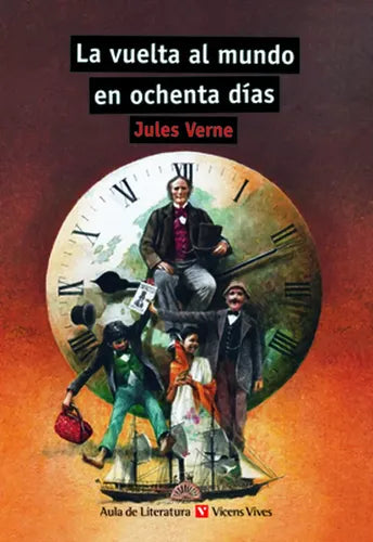La Vuelta Al Mundo En 80 Dias / Julio Verne