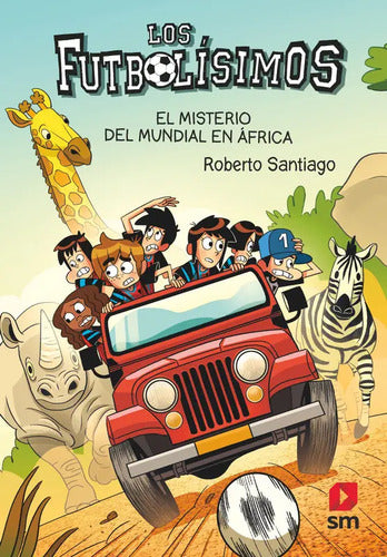 Futbolisimos 22 El Misterio Del Mundial De África / Santiago