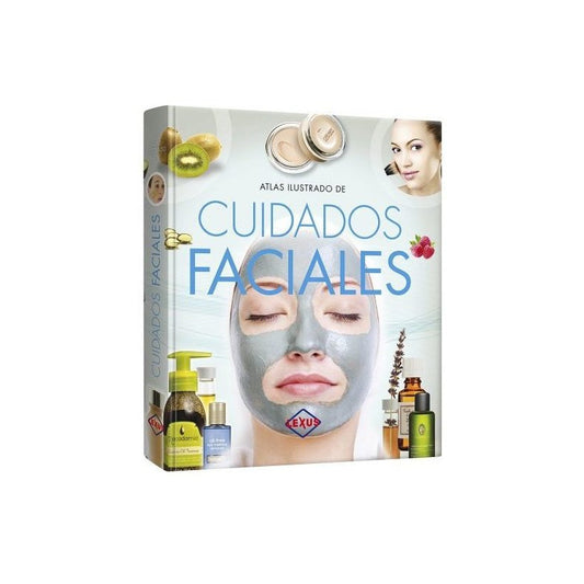 Atlas Ilustrado De Cuidados Faciales / Lexus