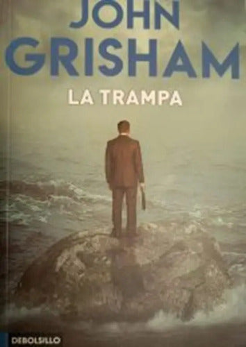 La Trampa / John Grisham                     