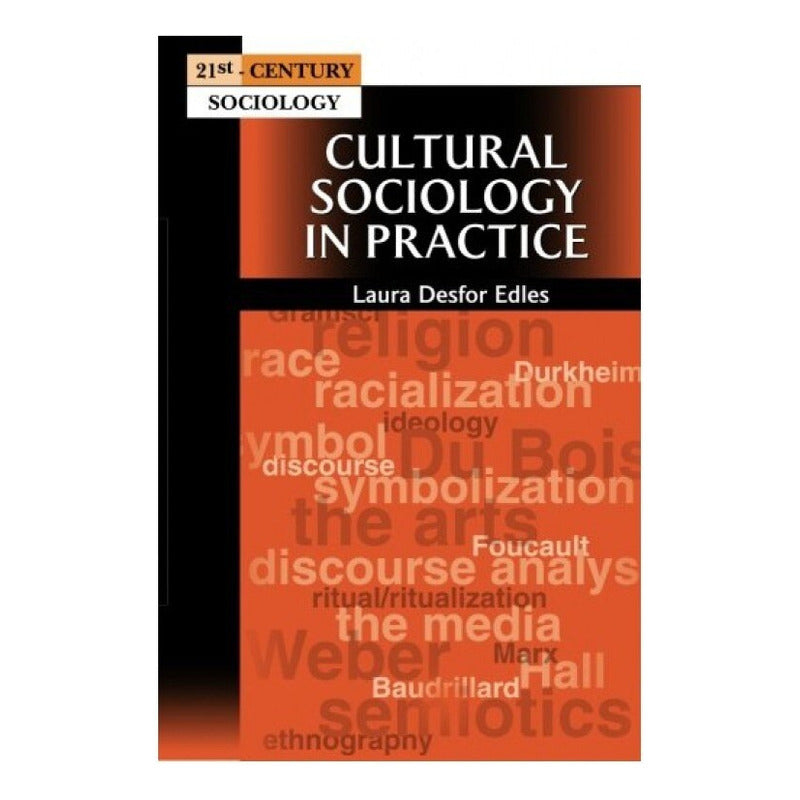 Cultural Sociology In Practice / Laura Desfor