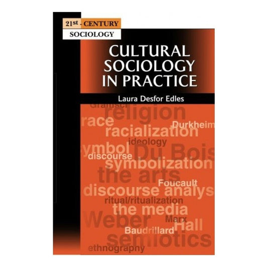 Cultural Sociology In Practice / Laura Desfor
