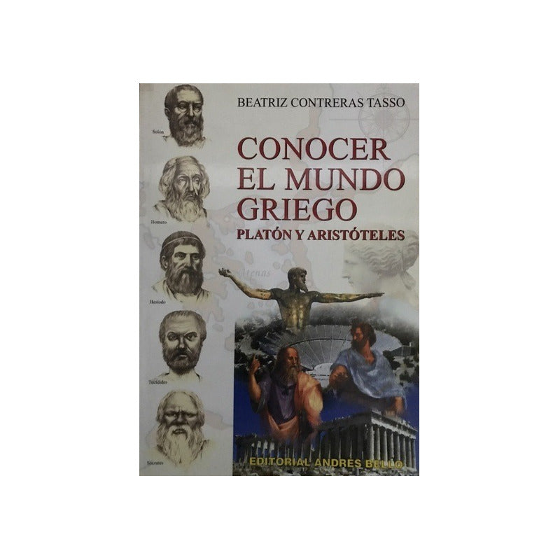 Conocer El Mundo Griego Platon Y Aristoteles / Contreras