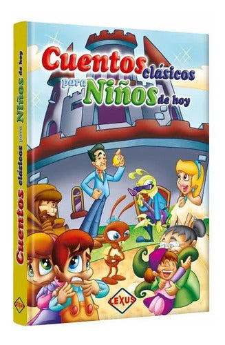 Cuentos Clásicos Para Niños De Hoy (tapa Dura) / Lexus