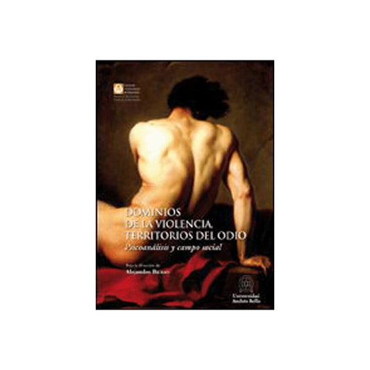Dominios De La Violencia / Alejandra Bilbao