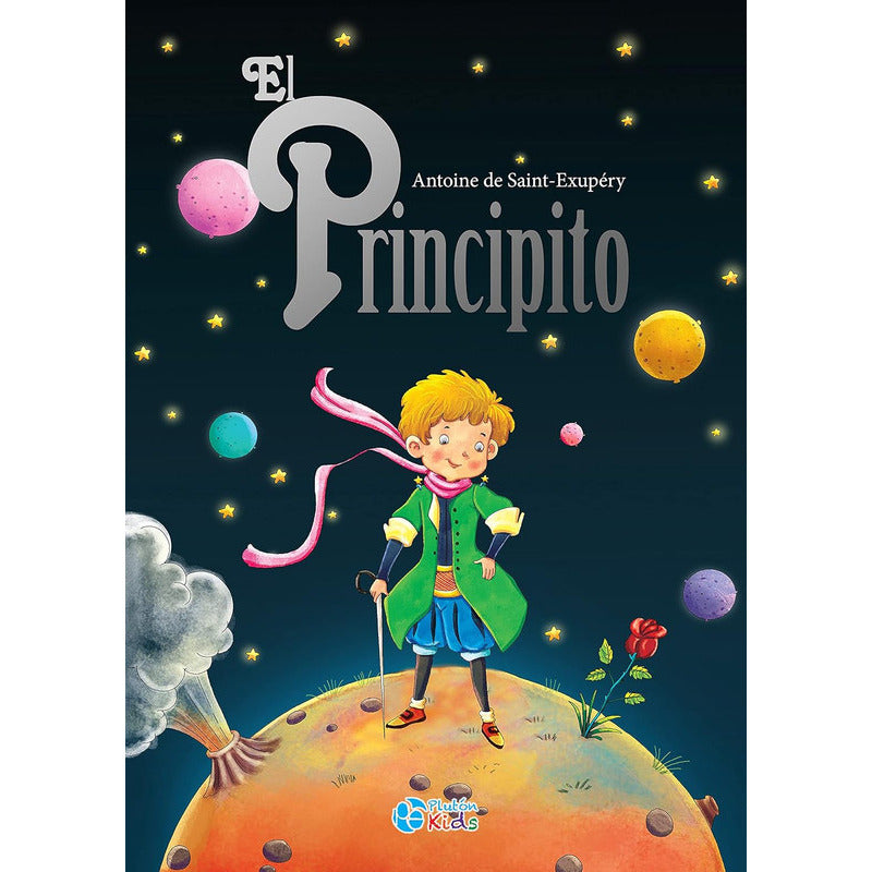 El Principito (tapa Dura) / Antoine De Saint-exupéry
