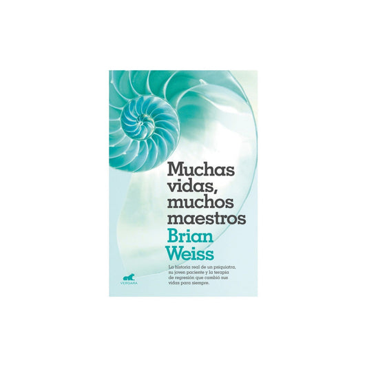 Muchas Vidas Muchos Maestros / Brian Weiss