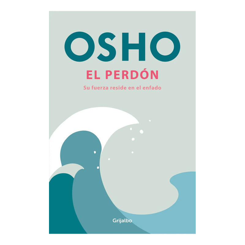 El Perdon / Osho