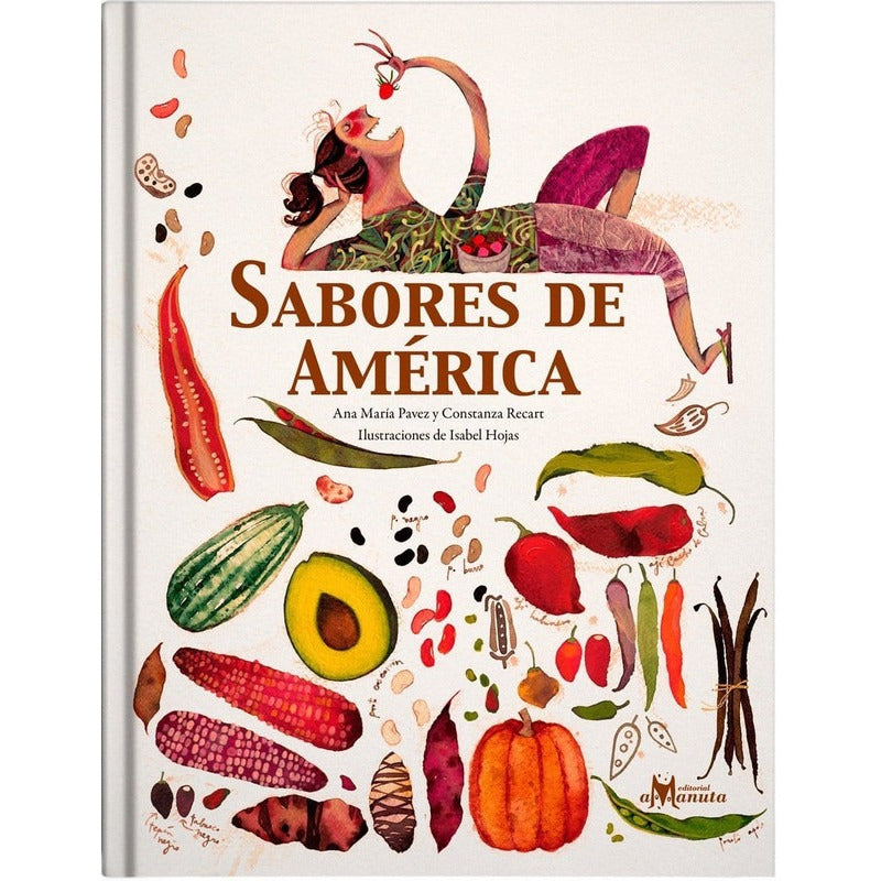 Sabores De América (tapa Dura) / Pavez Y Recart