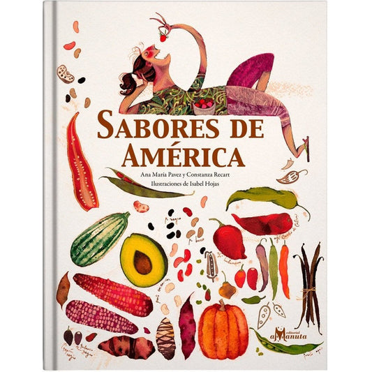 Sabores De América (tapa Dura) / Pavez Y Recart