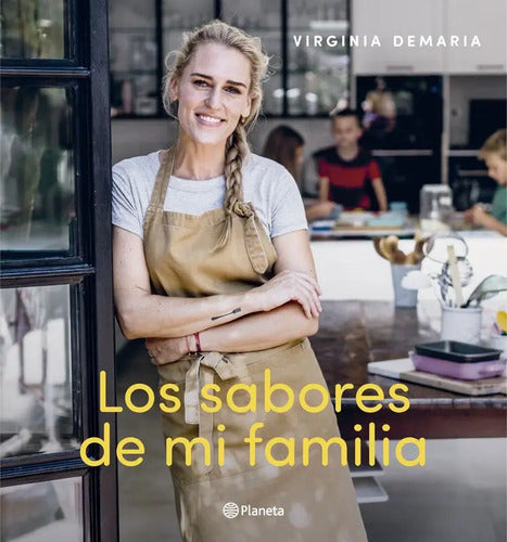 Los Sabores De Mi Familia / Virginia Demaria