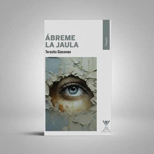 Ábreme La Jaula / Teresita Giacaman Reyes