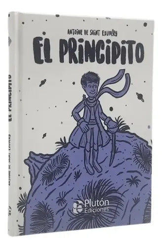 El Principito (tapa Dura) / Antoine De Saint-exupéry