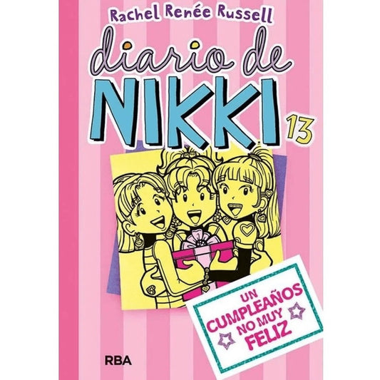 Diario De Nikki 13 Un Cumpleaños No Muy Feliz / Russell