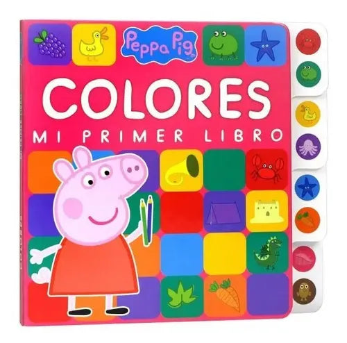 Mi Primer Libro Colores (tapa Dura) / Peppa Pig
