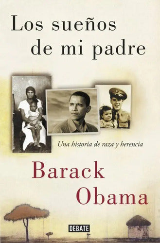 Los Sueños De Mi Padre / Barack Obama
