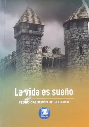 La Vida Es Sueño / Pedro Calderon De La Barca