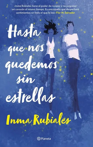 Hasta Que Nos Quedemos Sin Estrellas / Inma Rubiales
