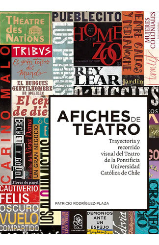 Afiches De Teatro / Patricio Rodríguez-plaza