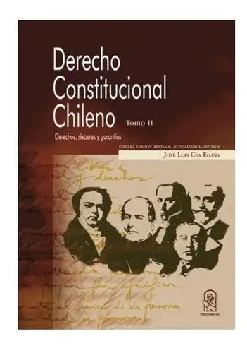 Derecho Constitucional Chileno Tomo Ii / José L Cea Egaña