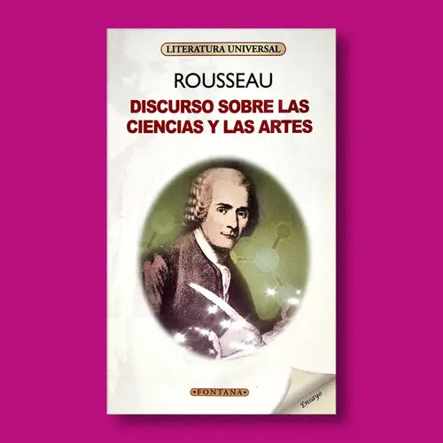 Discurso Sobre Las Ciencias Y Las Artes / Rousseau