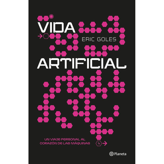 Vida Artificial / Eric Goles