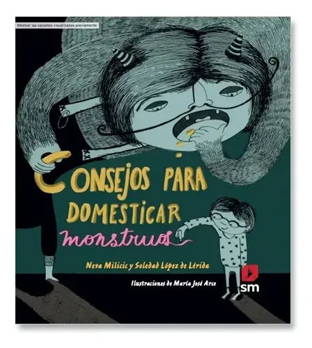 Consejos Para Domesticar Monstruos / Milicic Y López