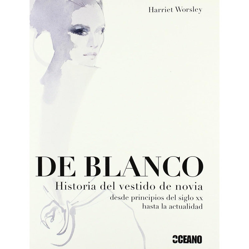 De Blanco (tapa Dura) / Harriet Worsley