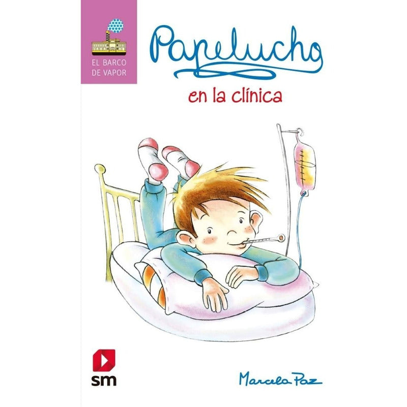 Papelucho 5 En La Clinica / Marcela Paz