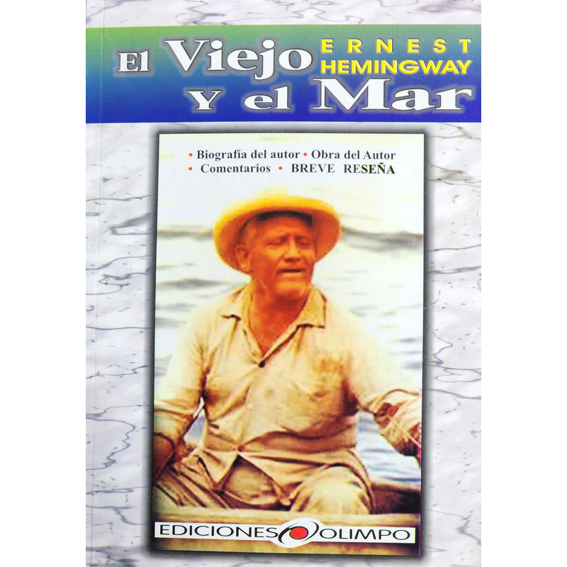 El Viejo Y El Mar / Ernest Hemingway
